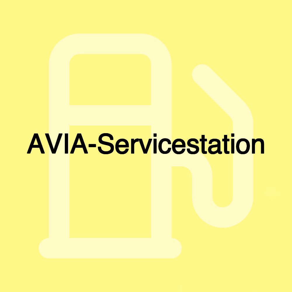 AVIA-Servicestation