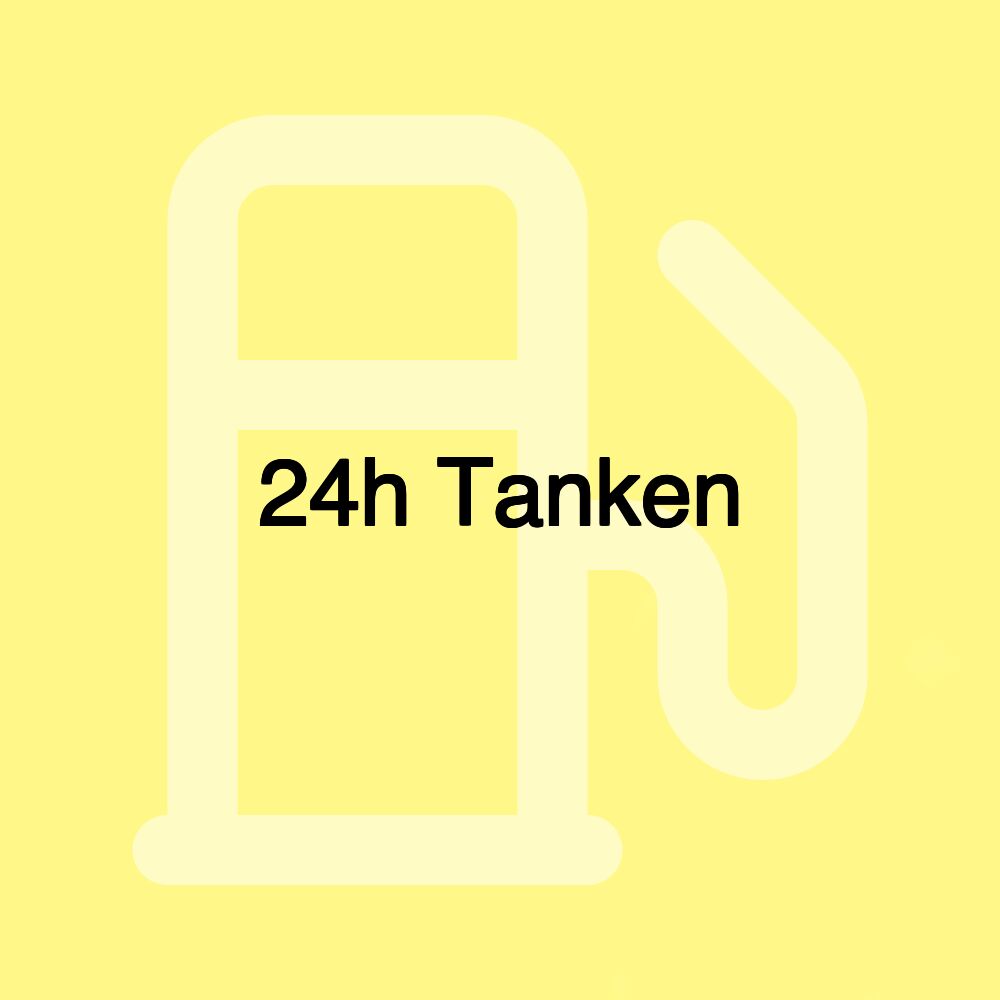 24h Tanken