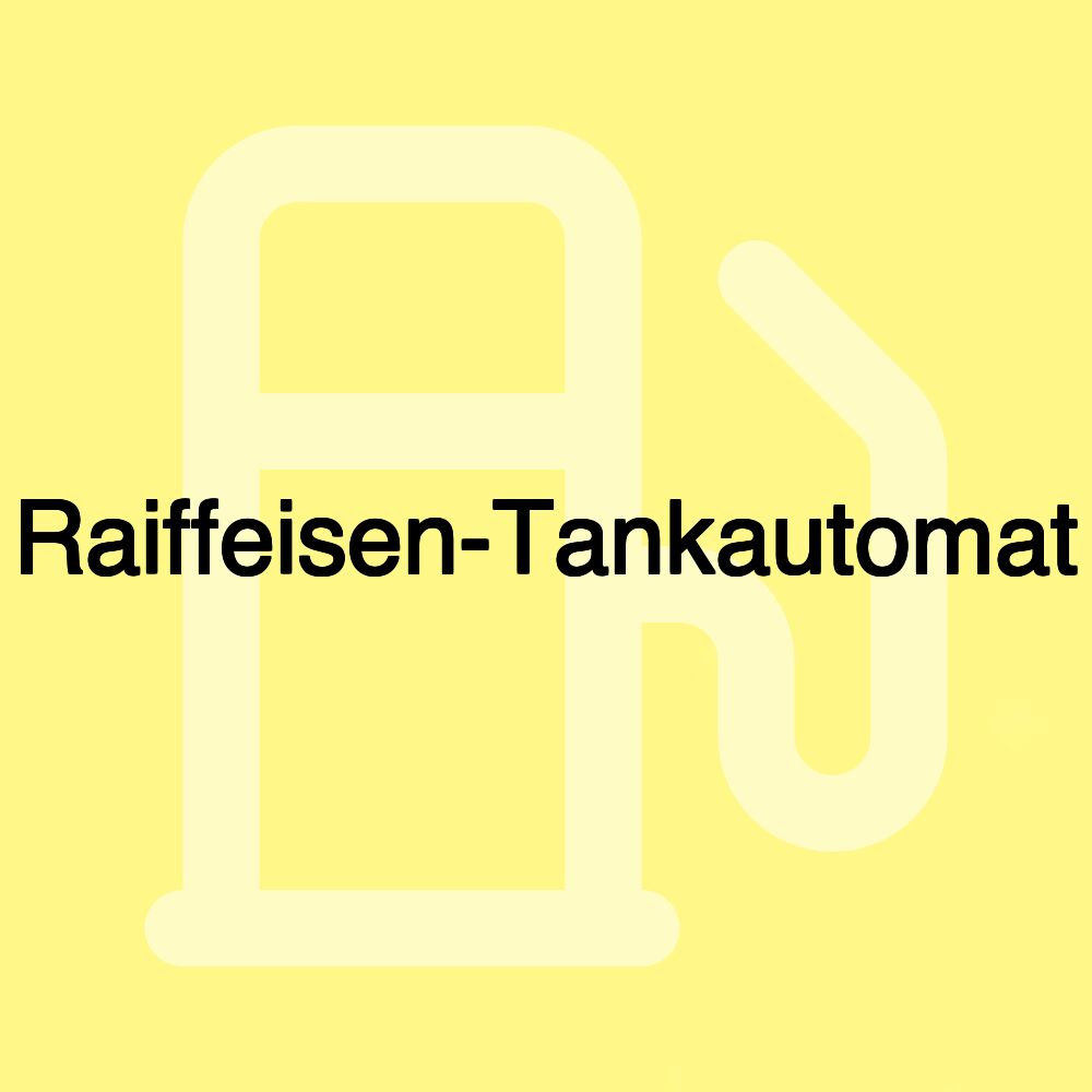 Raiffeisen-Tankautomat