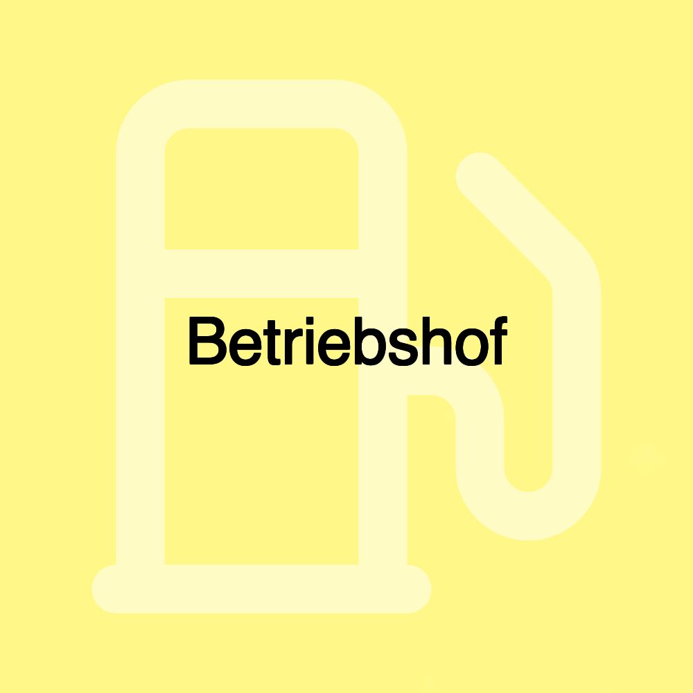 Betriebshof