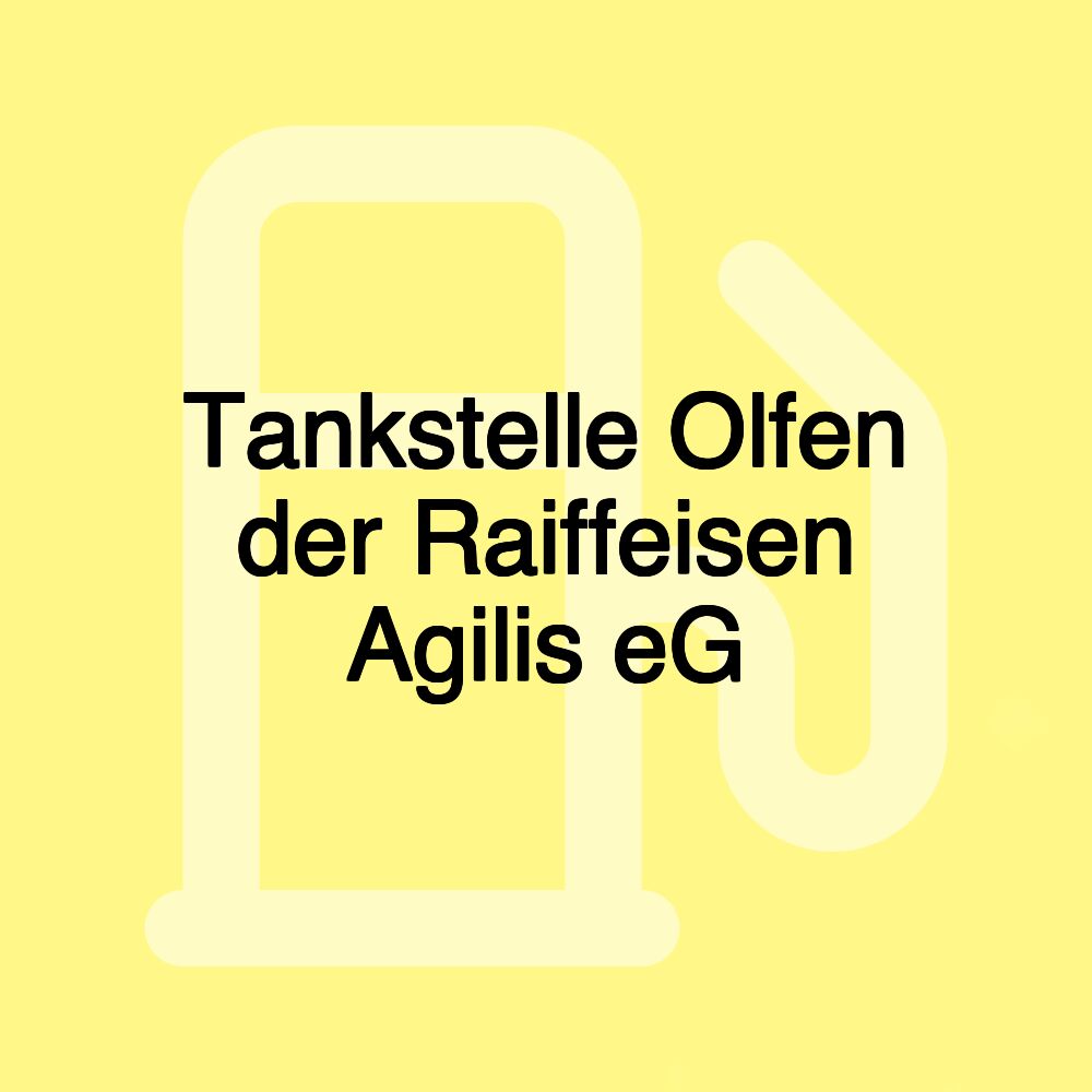 Tankstelle Olfen der Raiffeisen Agilis eG