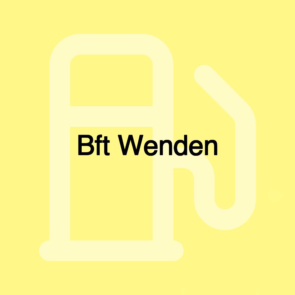 Bft Wenden