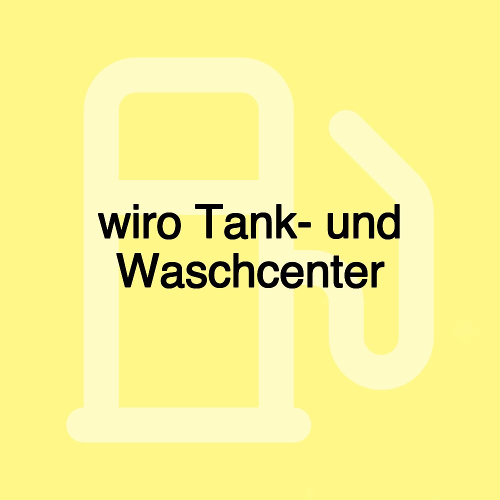 wiro Tank- und Waschcenter