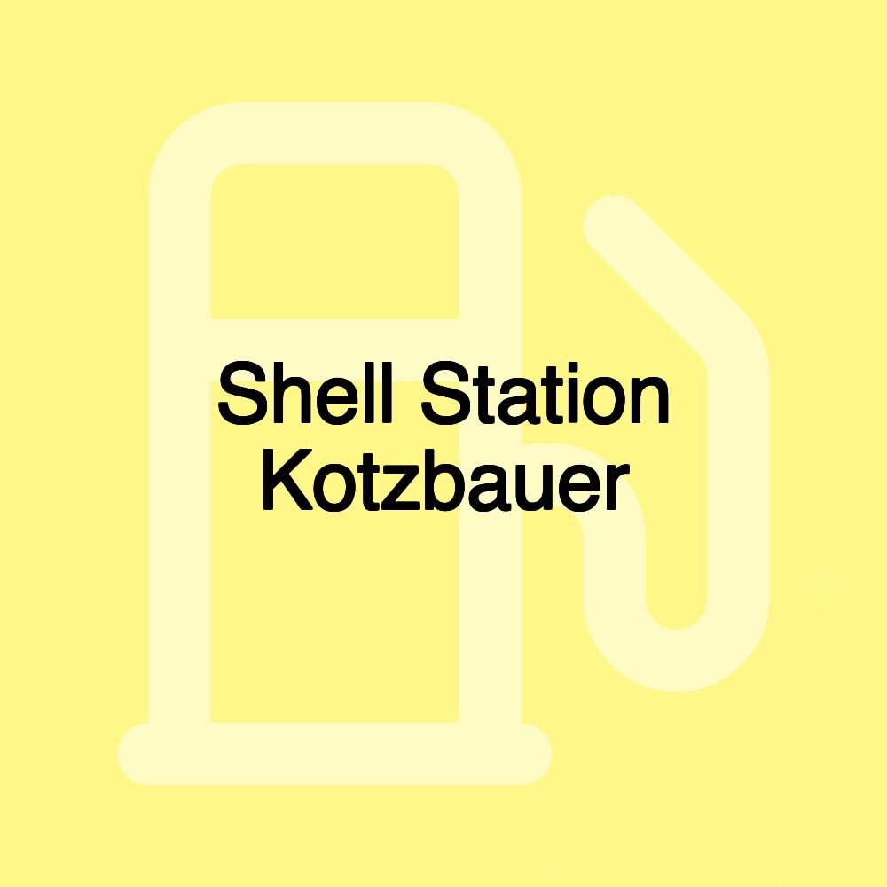 Shell Station Kotzbauer