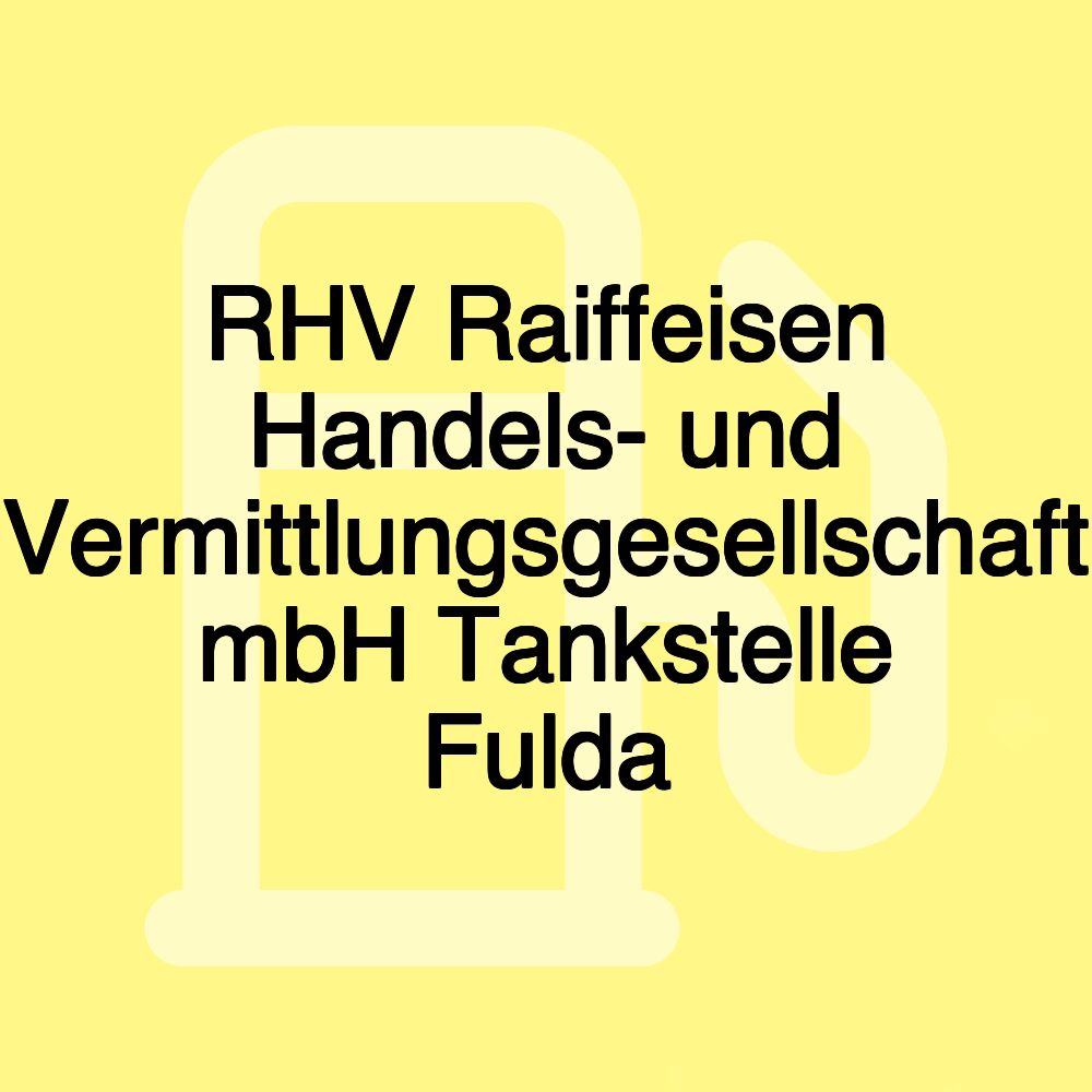 RHV Raiffeisen Handels- und Vermittlungsgesellschaft mbH Tankstelle Fulda