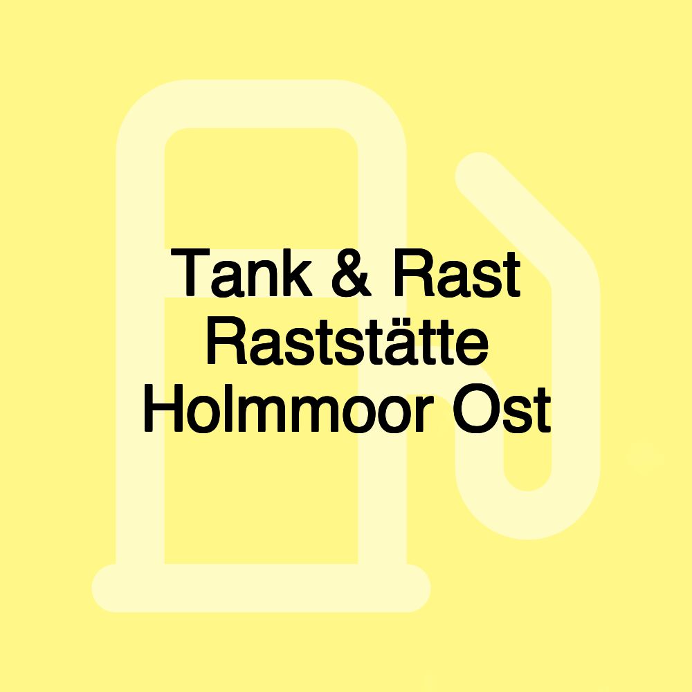 Tank & Rast Raststätte Holmmoor Ost