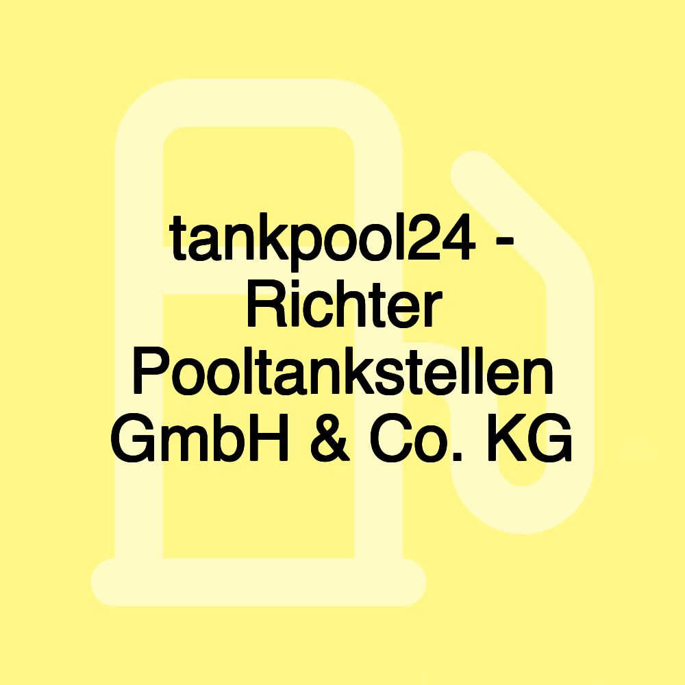 tankpool24 - Richter Pooltankstellen GmbH & Co. KG