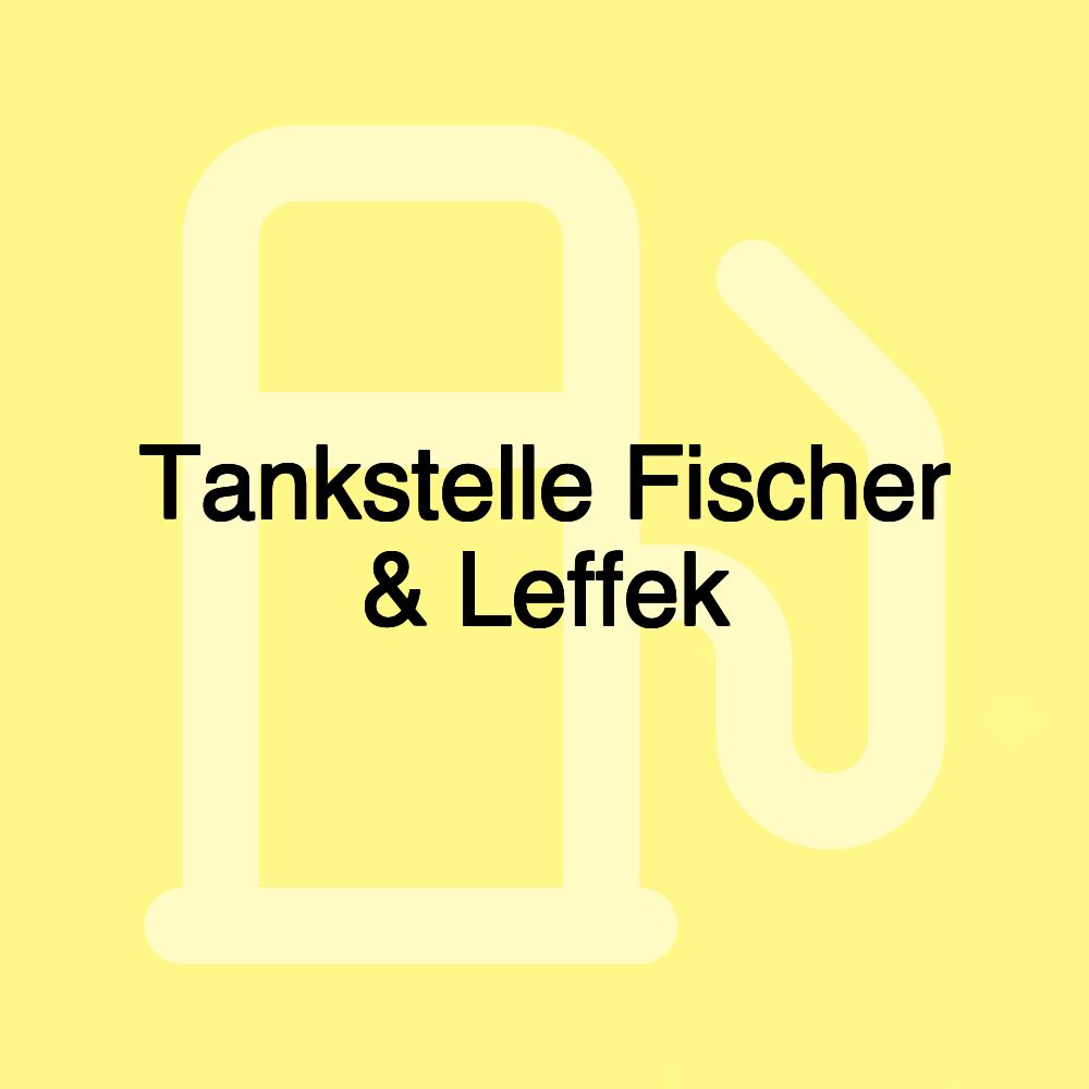 Tankstelle Fischer & Leffek