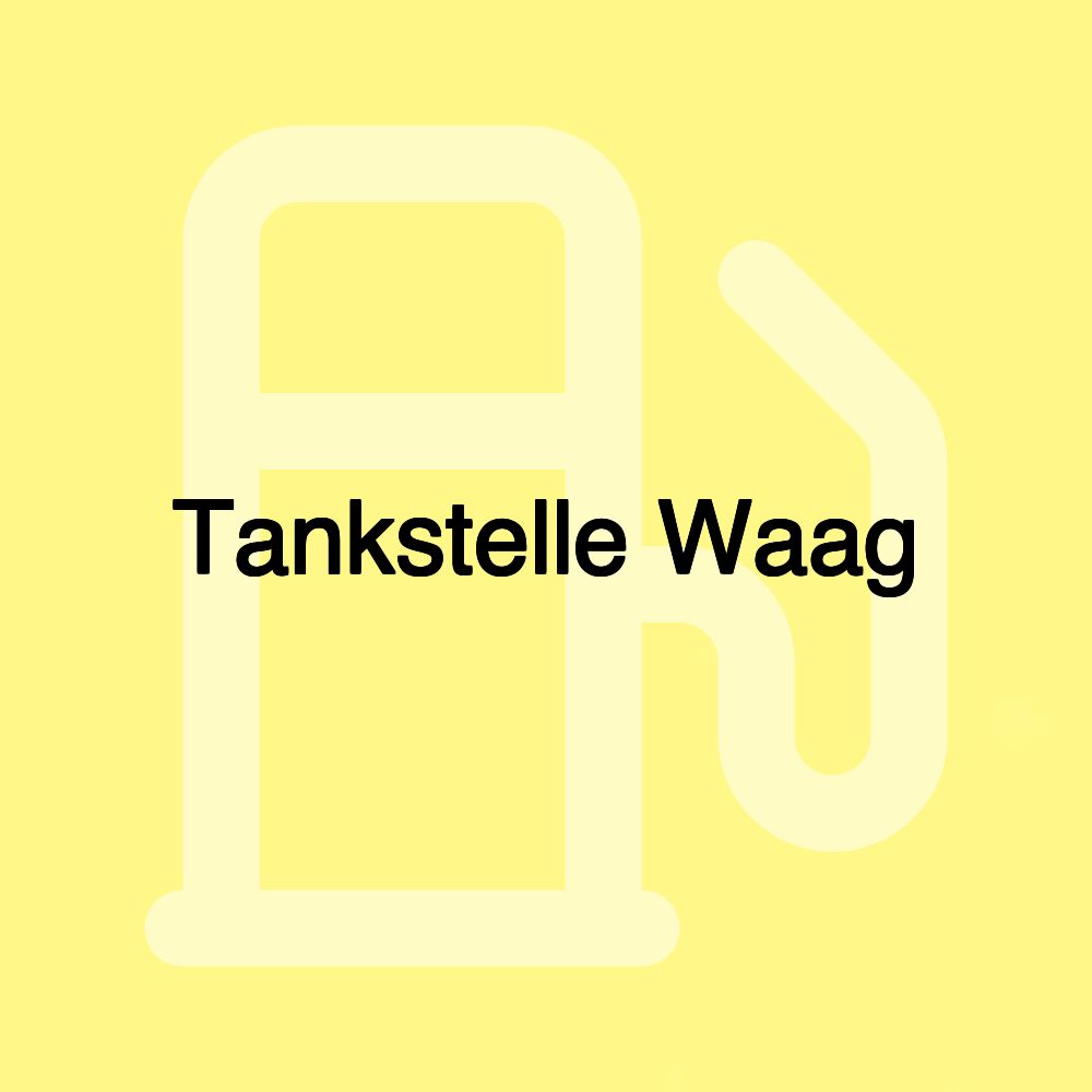 Tankstelle Waag