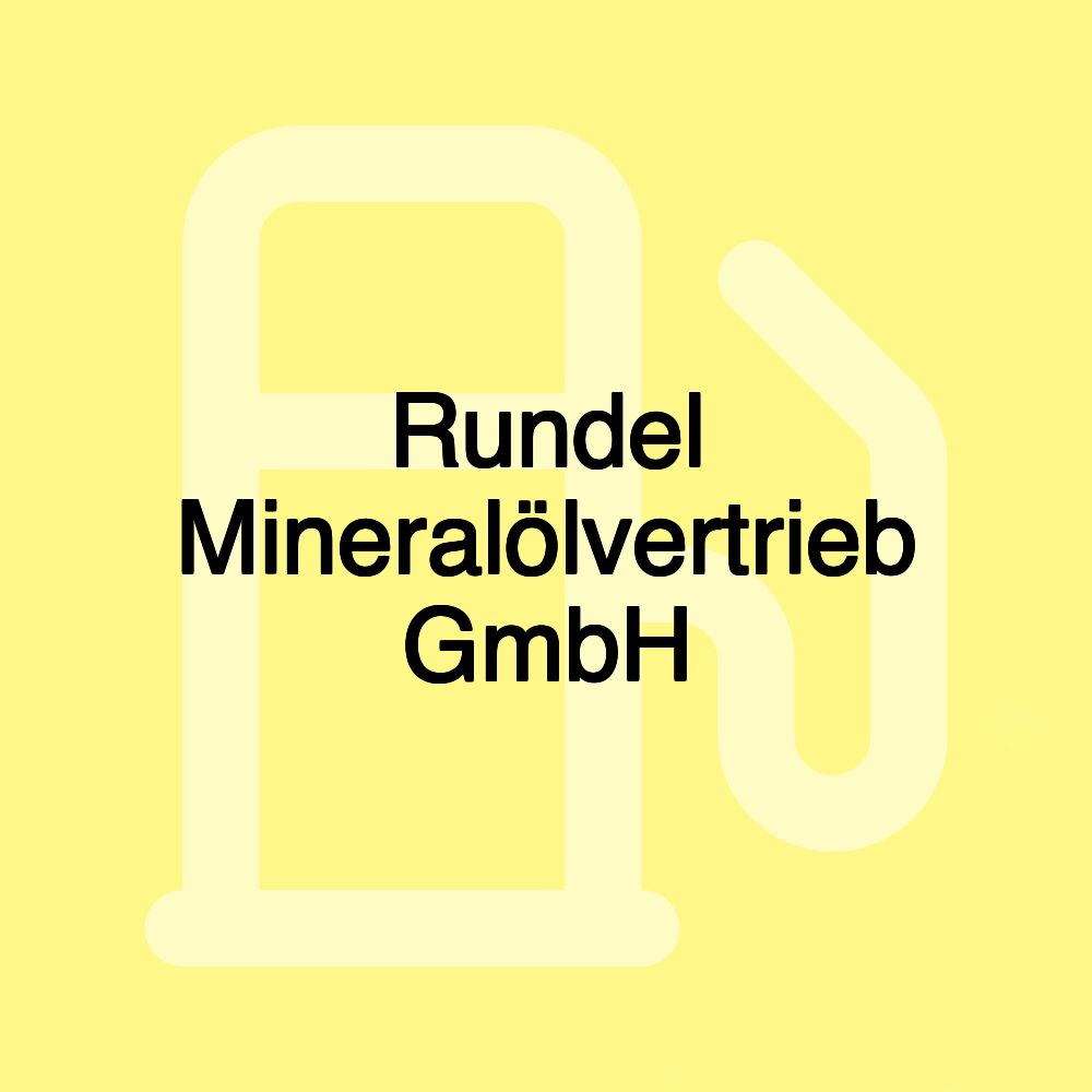 Rundel Mineralölvertrieb GmbH