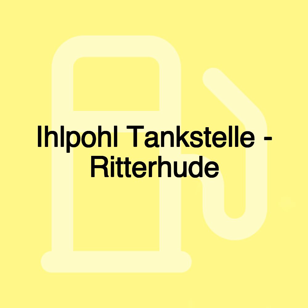 Ihlpohl Tankstelle - Ritterhude