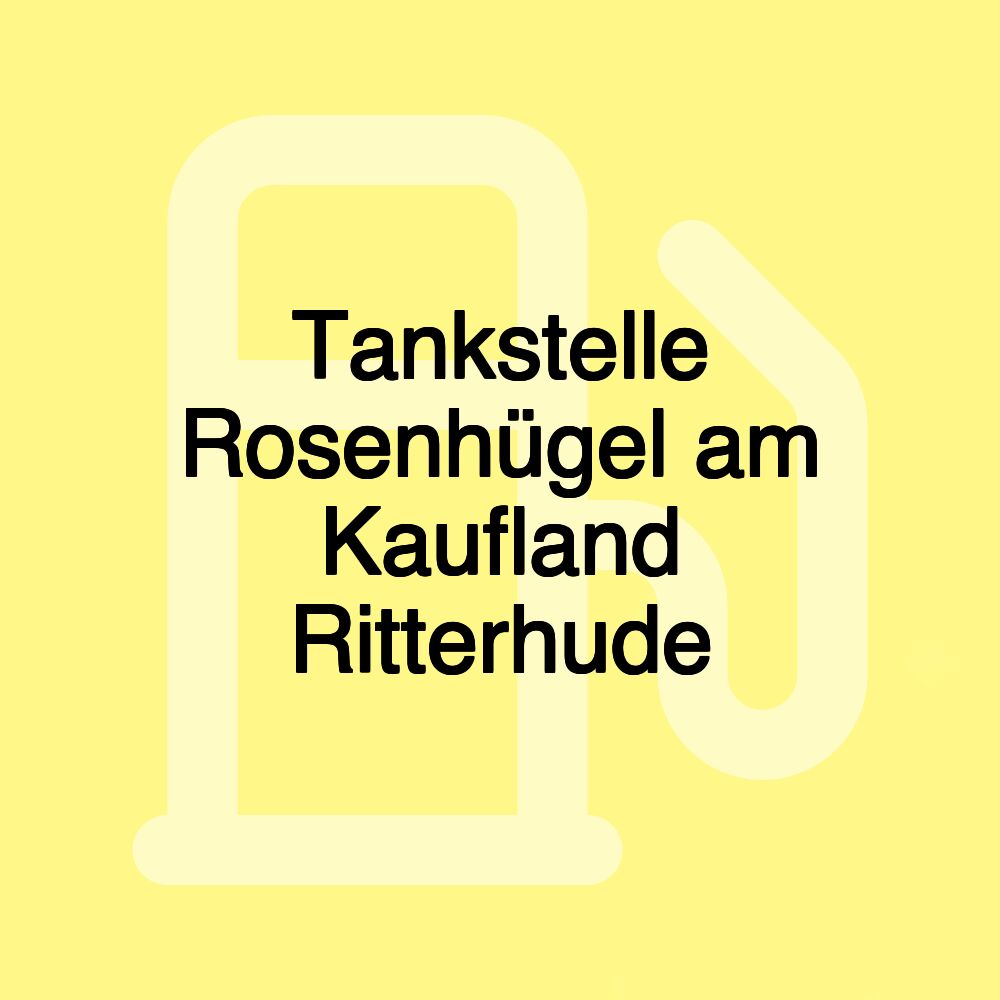 Tankstelle Rosenhügel am Kaufland Ritterhude