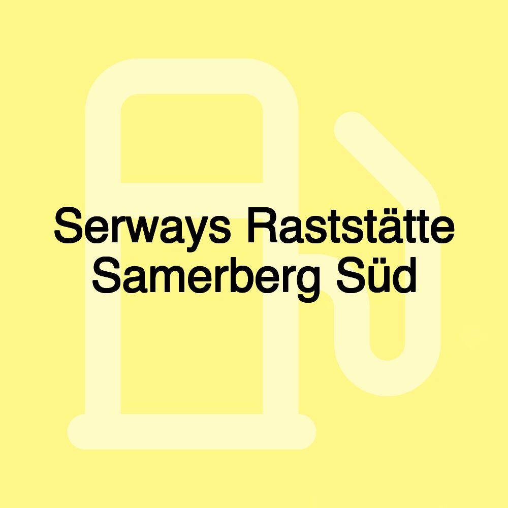 Serways Raststätte Samerberg Süd