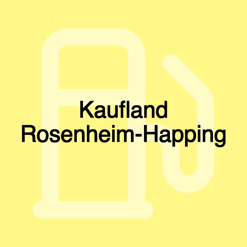 Kaufland Rosenheim-Happing