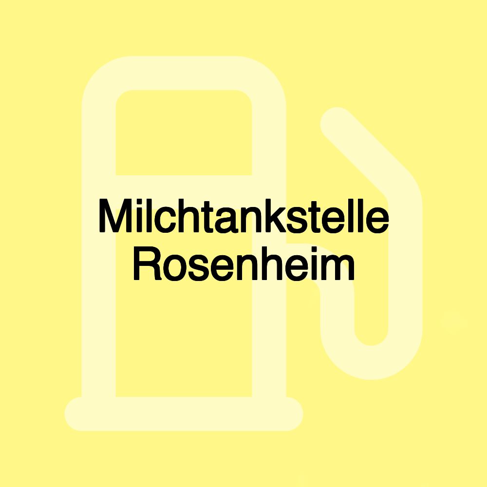 Milchtankstelle Rosenheim