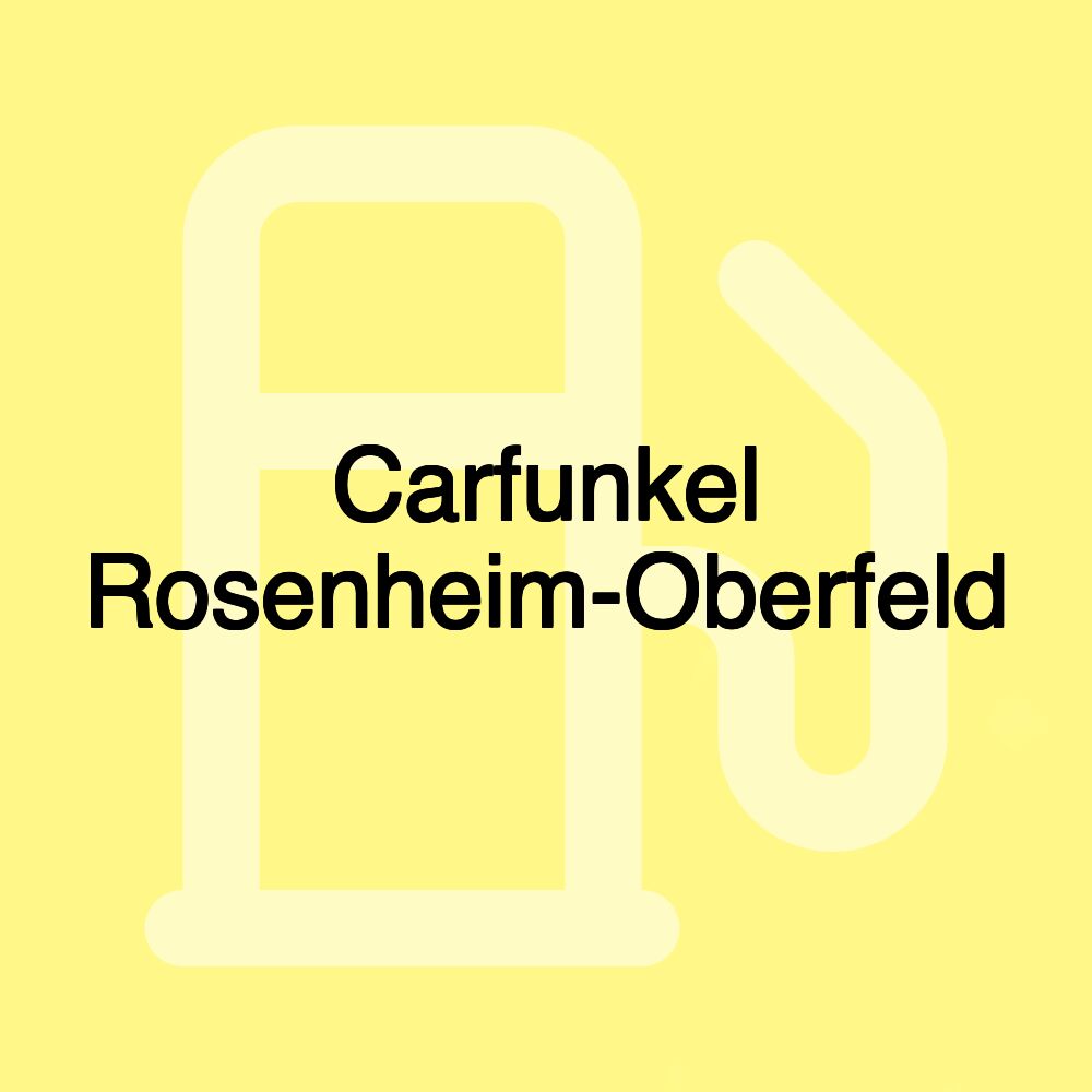 Carfunkel Rosenheim-Oberfeld