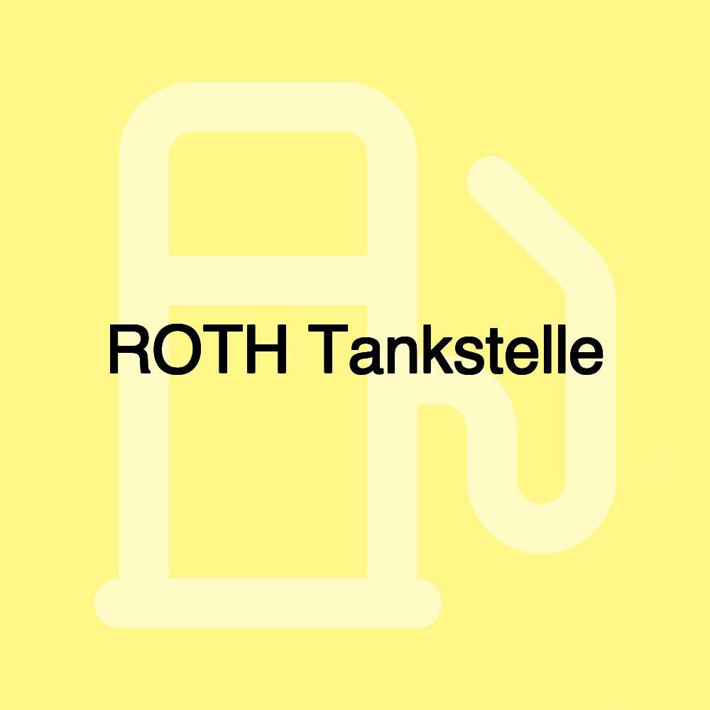 ROTH Tankstelle