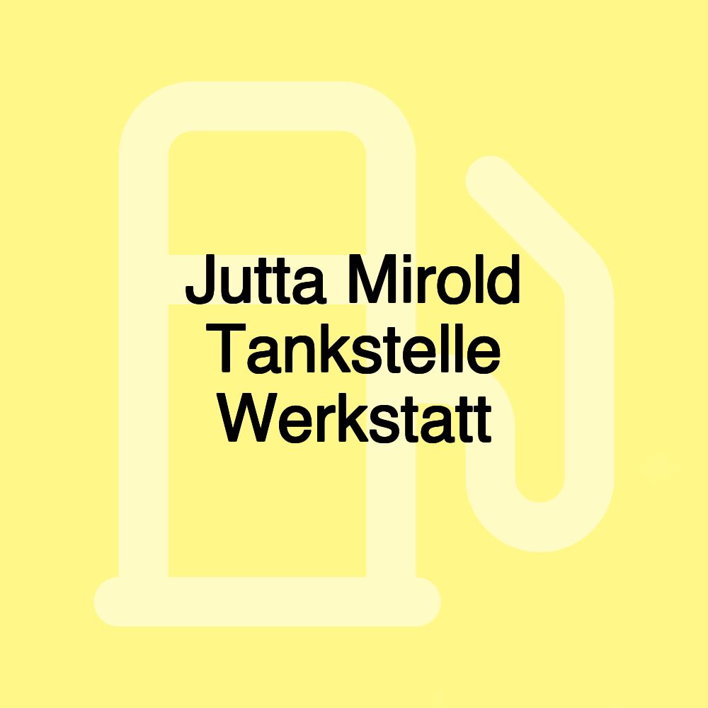 Jutta Mirold Tankstelle Werkstatt