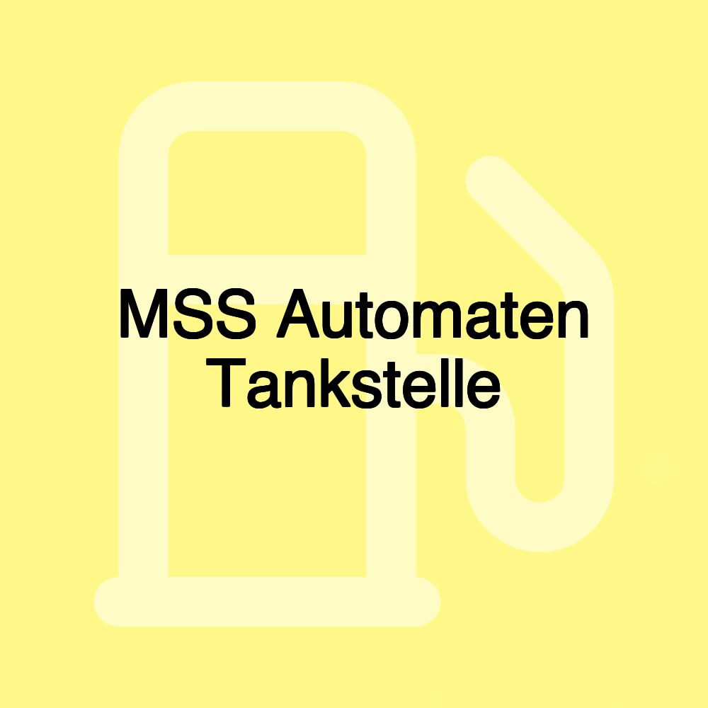 MSS Automaten Tankstelle