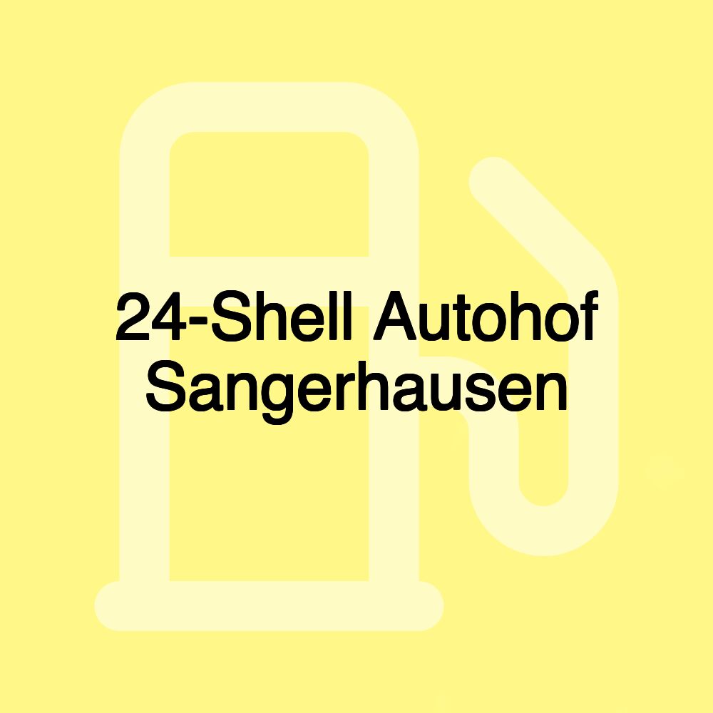 24-Shell Autohof Sangerhausen