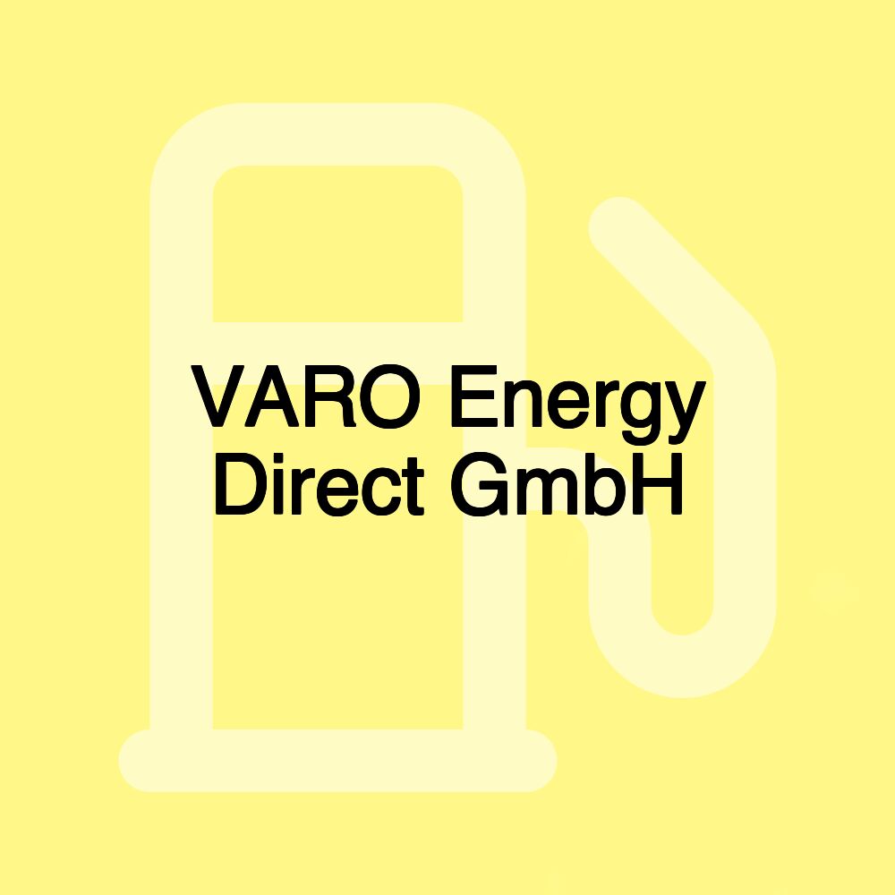 VARO Energy Direct GmbH