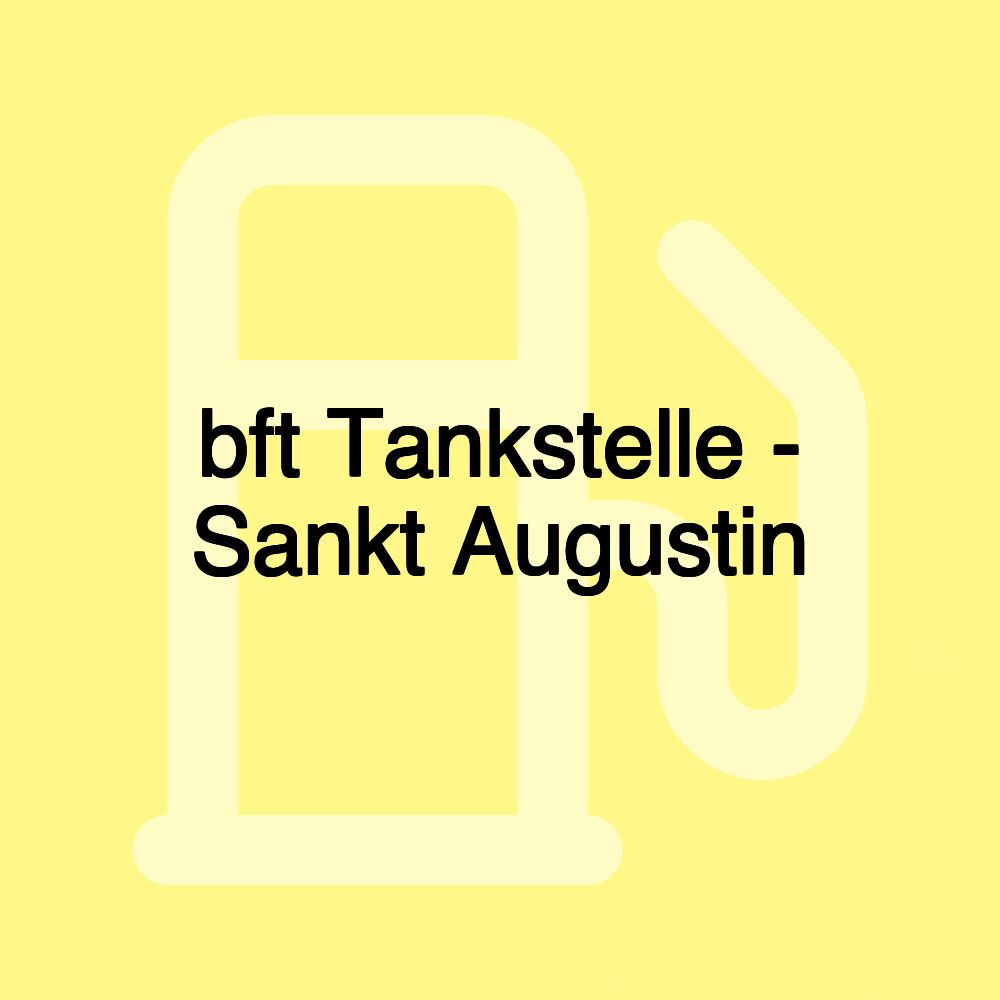 bft Tankstelle - Sankt Augustin