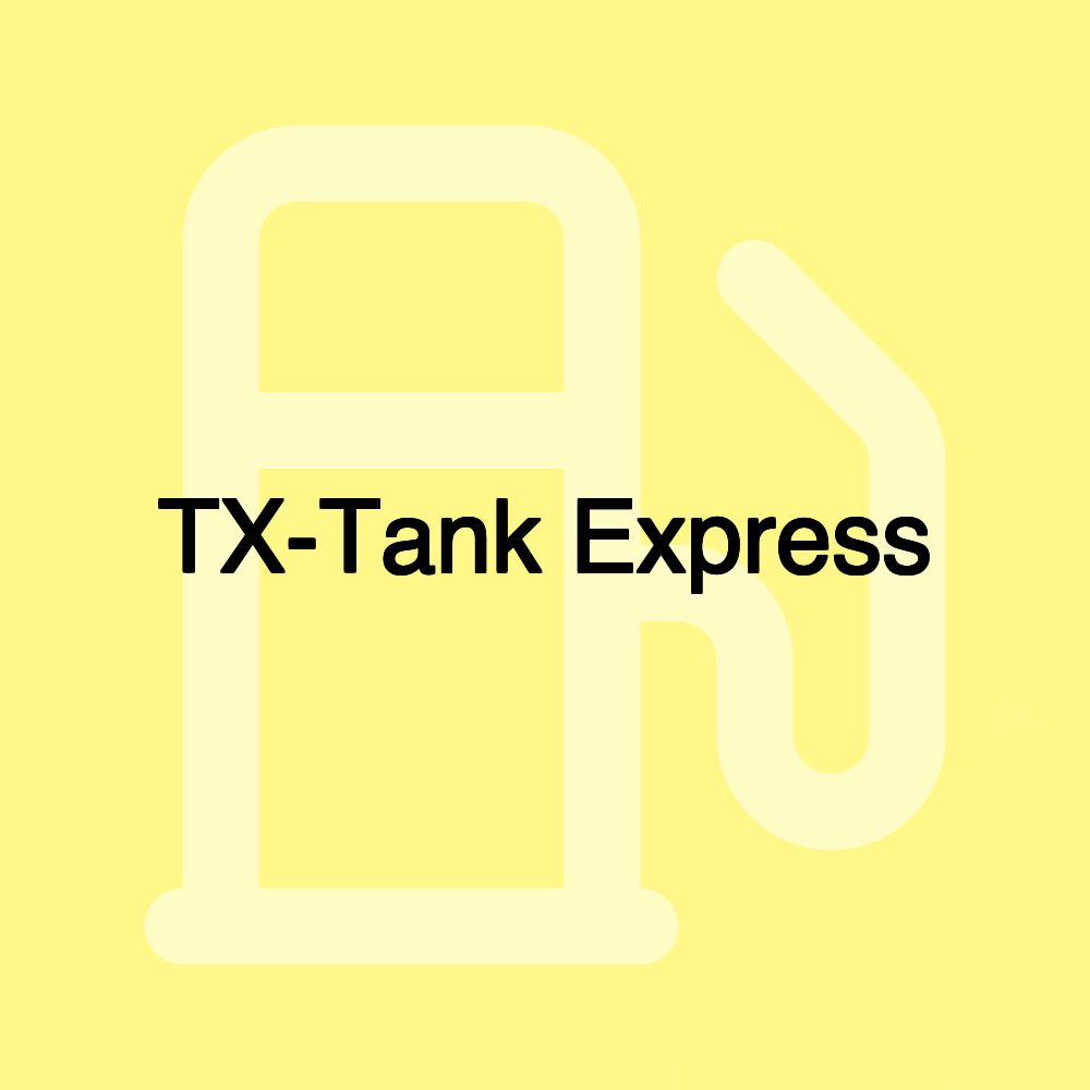 TX-Tank Express