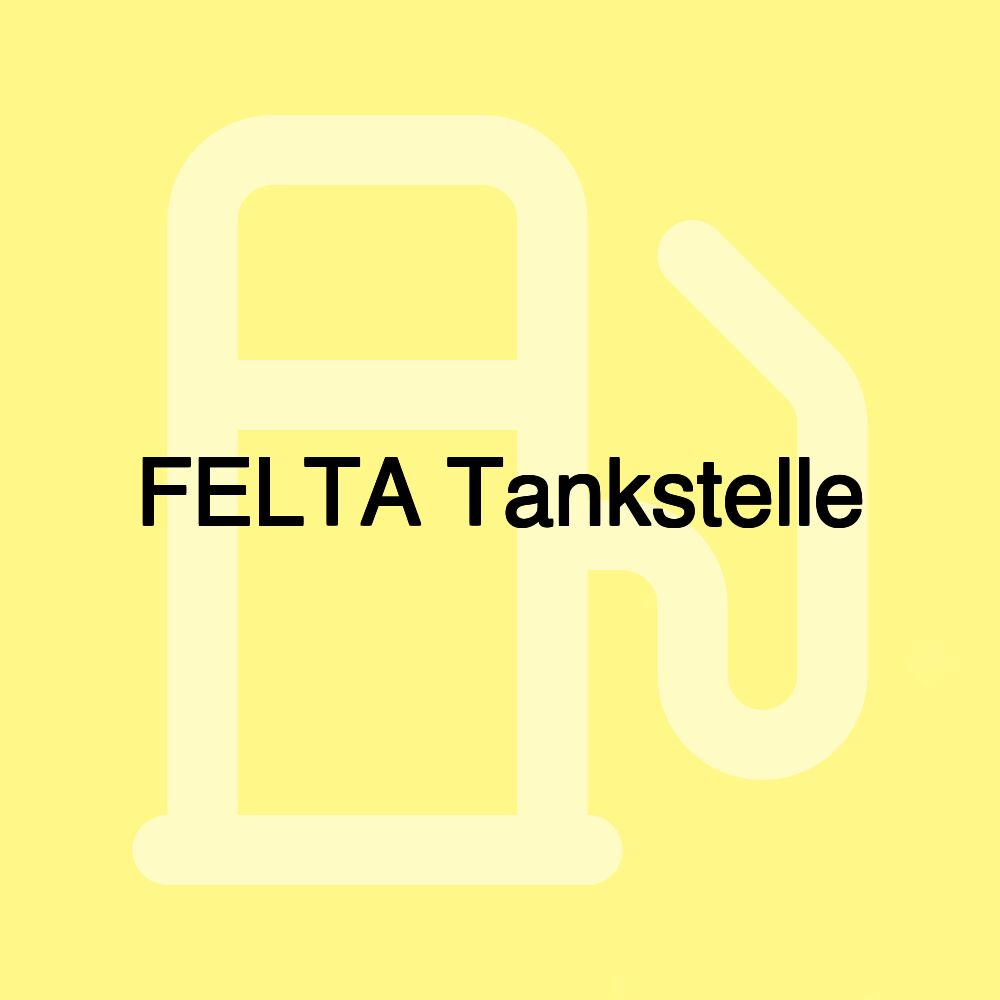 FELTA Tankstelle