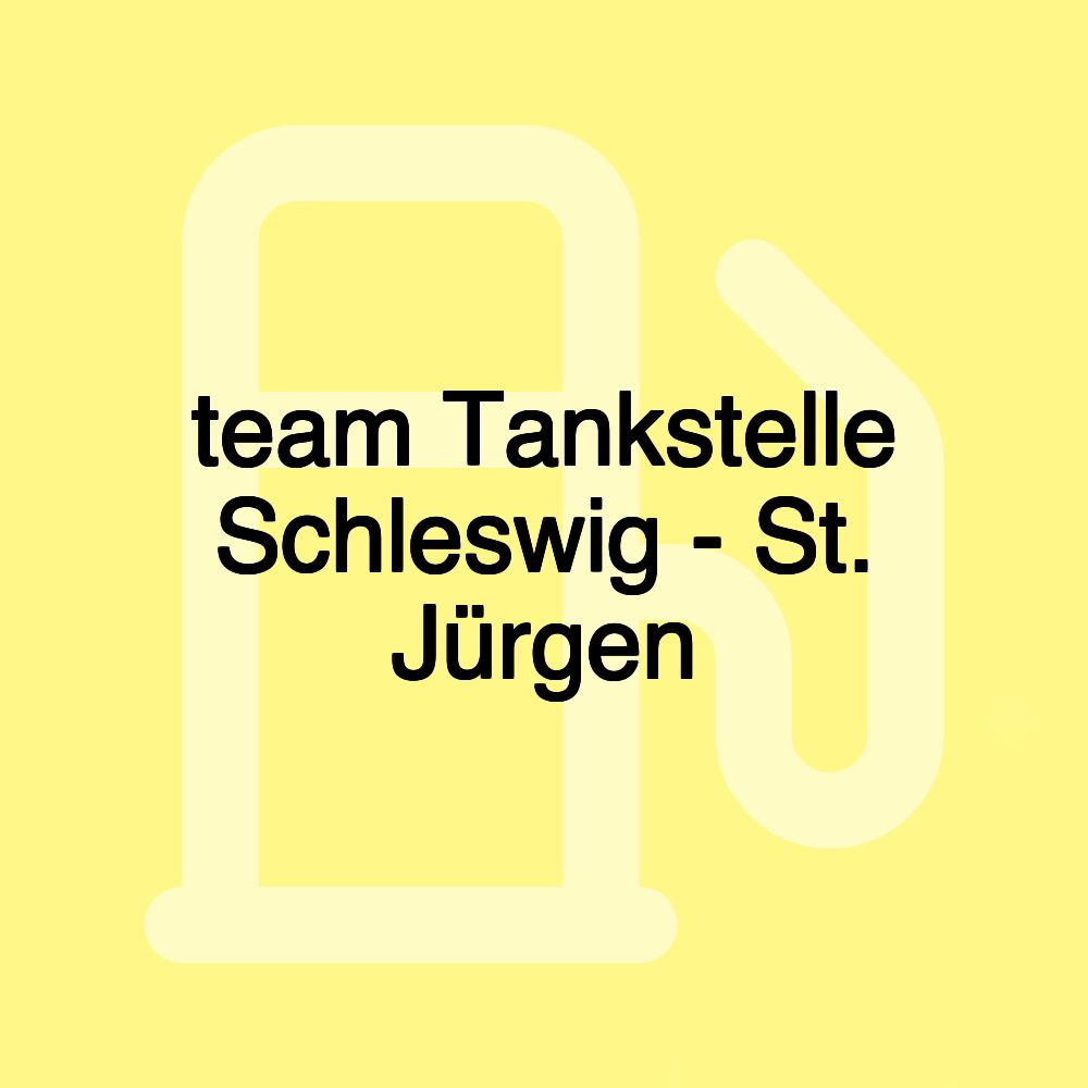 team Tankstelle Schleswig - St. Jürgen