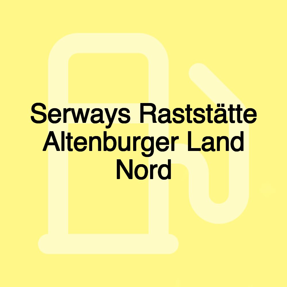 Serways Raststätte Altenburger Land Nord