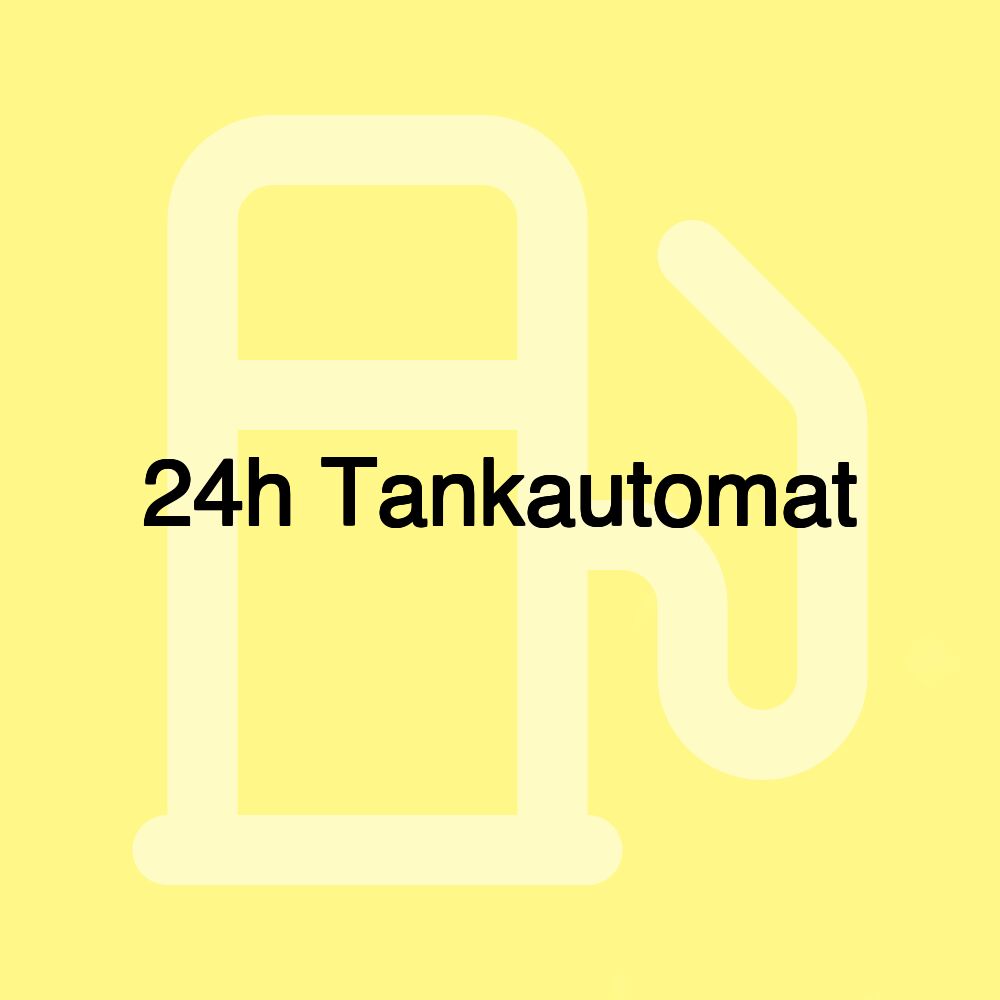 24h Tankautomat