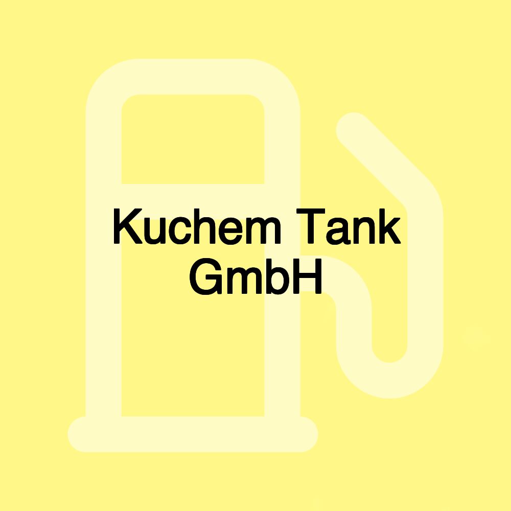 Kuchem Tank GmbH