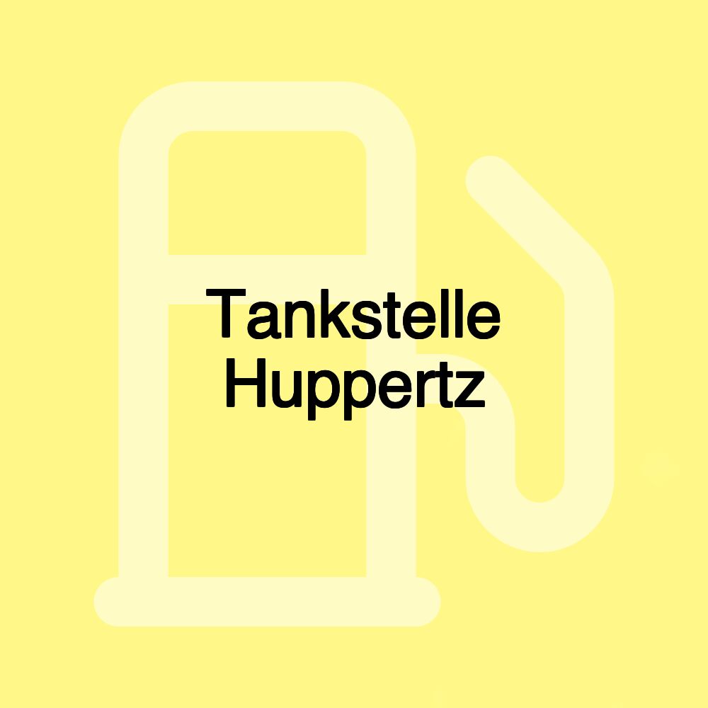 Tankstelle Huppertz