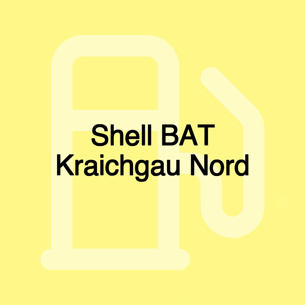 Shell BAT Kraichgau Nord