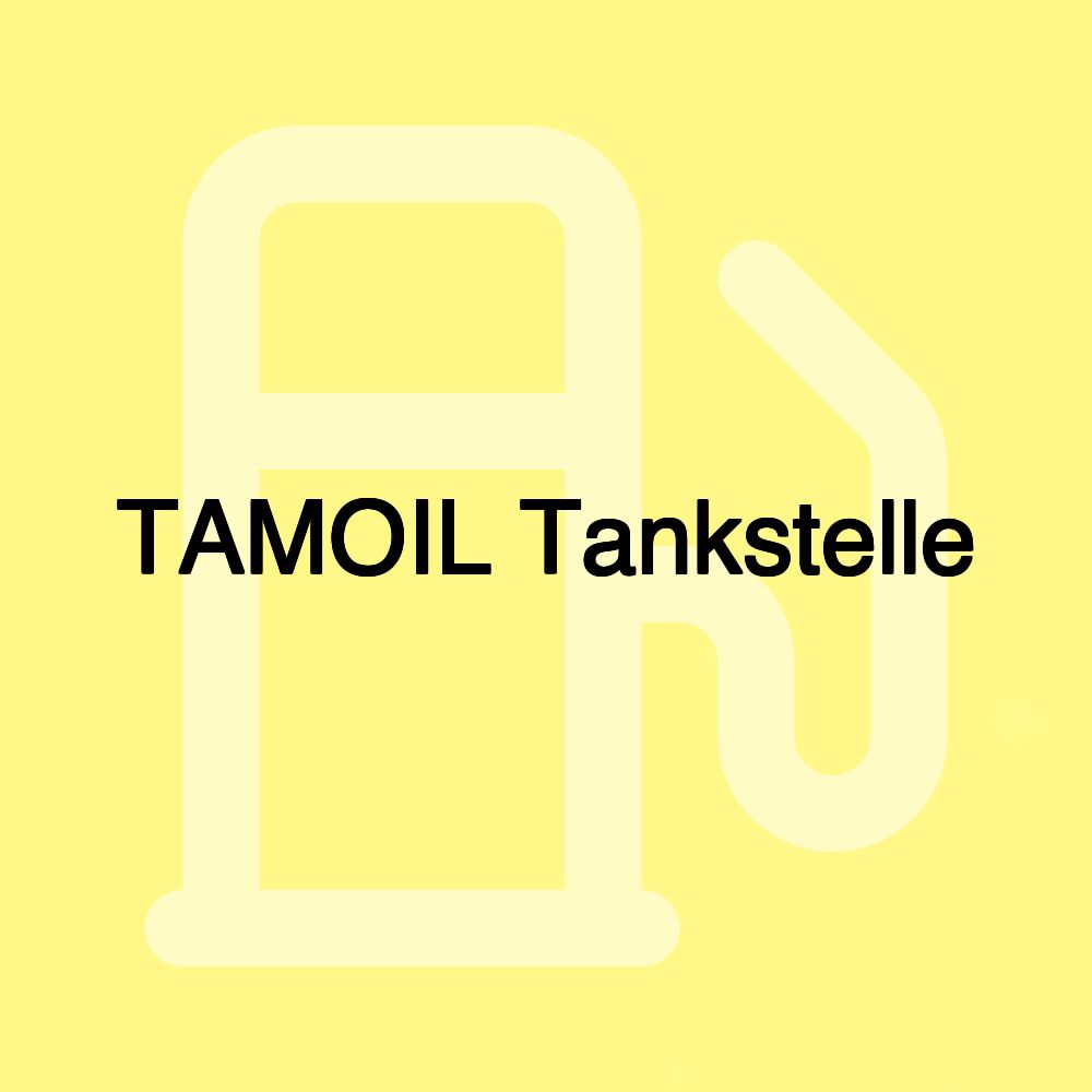 TAMOIL Tankstelle