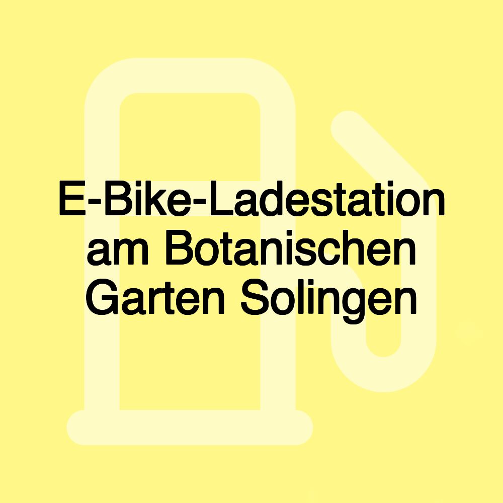 E-Bike-Ladestation am Botanischen Garten Solingen