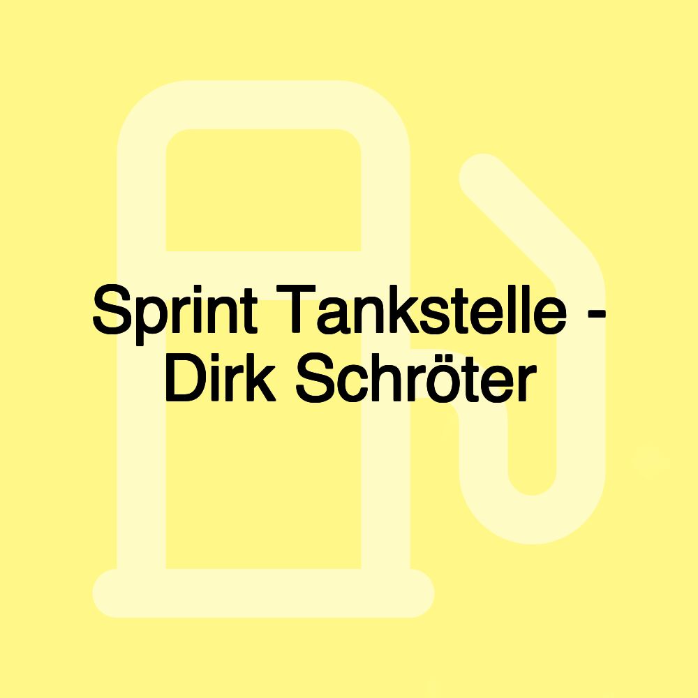 Sprint Tankstelle - Dirk Schröter