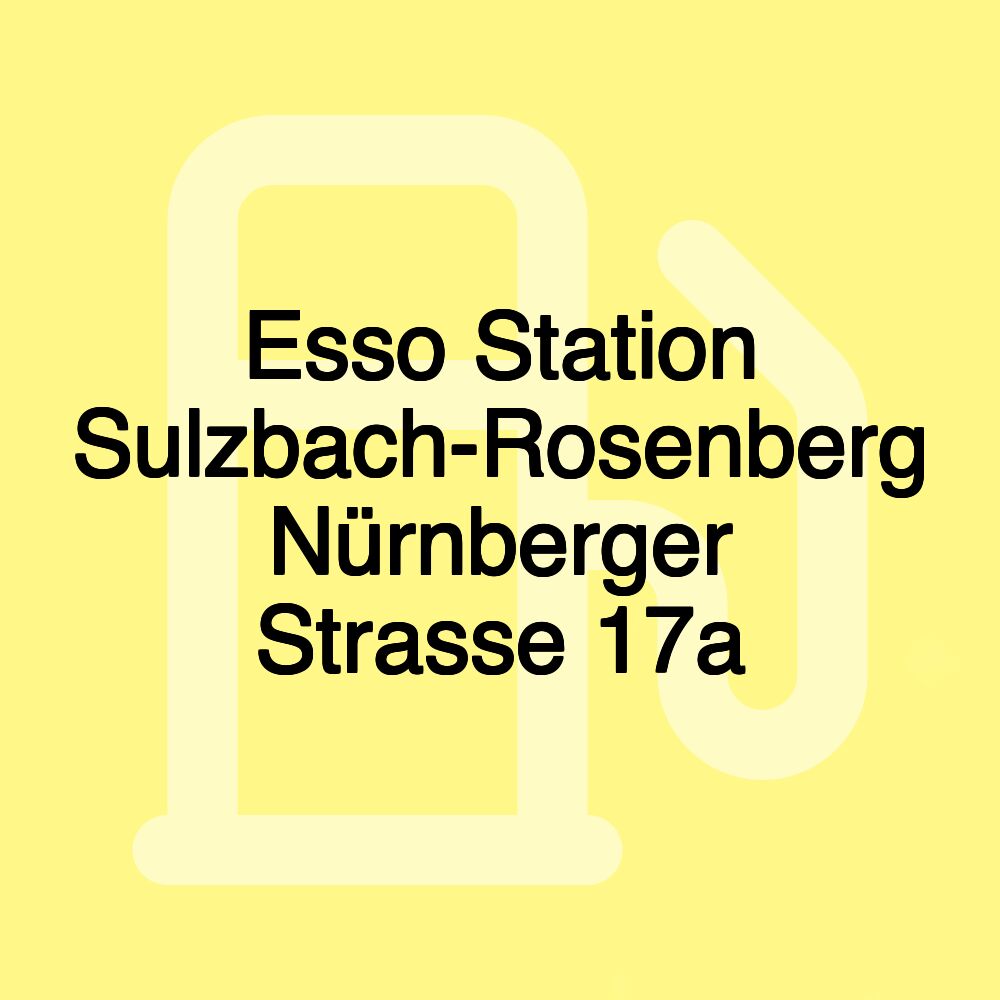 Esso Station Sulzbach-Rosenberg Nürnberger Strasse 17a