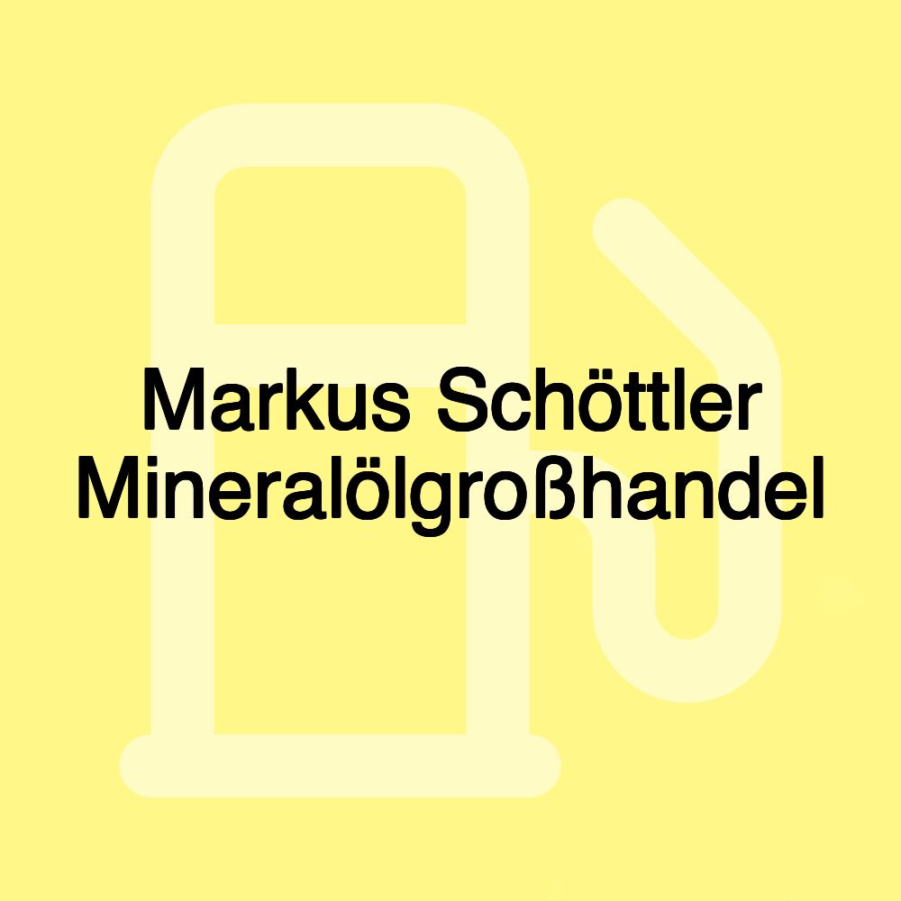 Markus Schöttler Mineralölgroßhandel