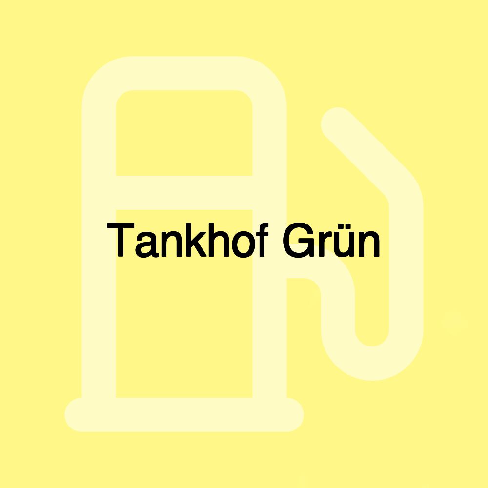 Tankhof Grün