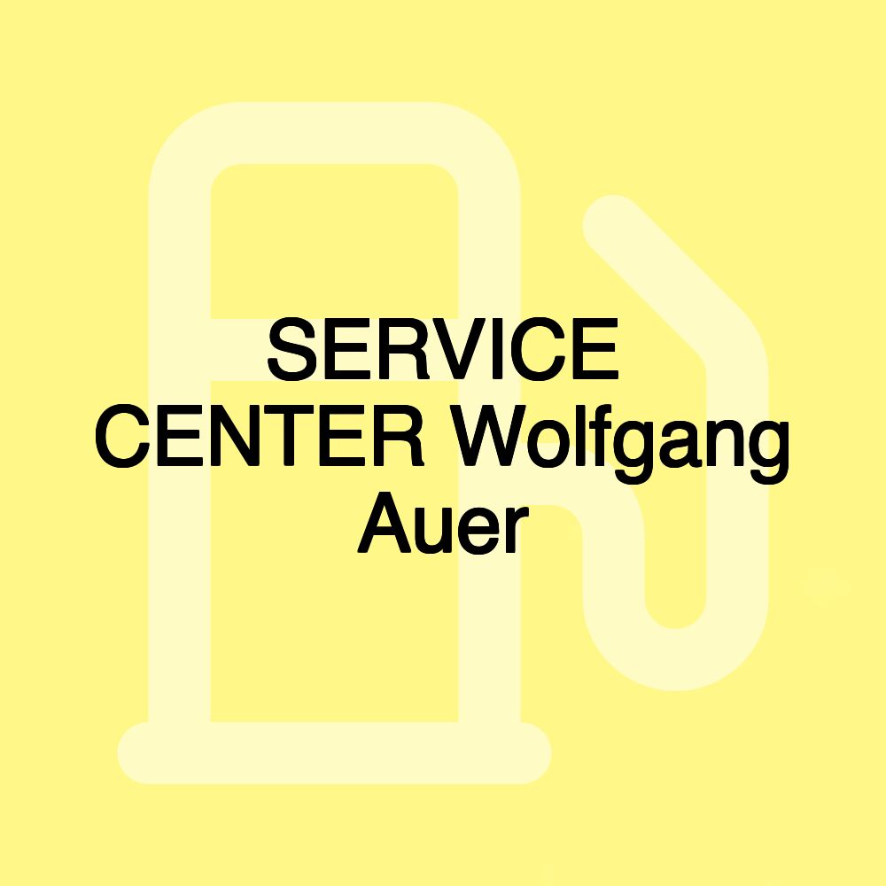 SERVICE CENTER Wolfgang Auer