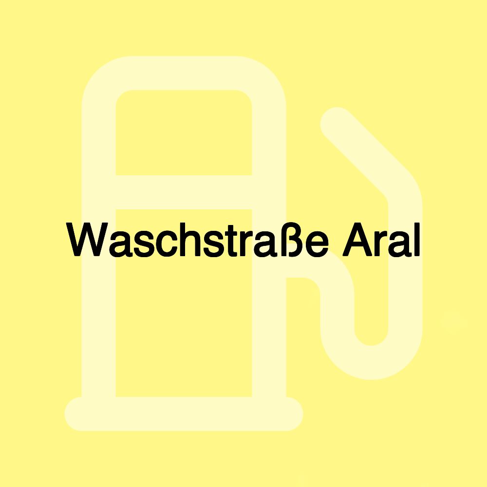 Waschstraße Aral