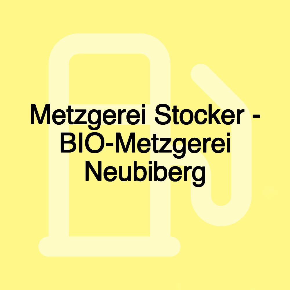 Metzgerei Stocker - BIO-Metzgerei Neubiberg