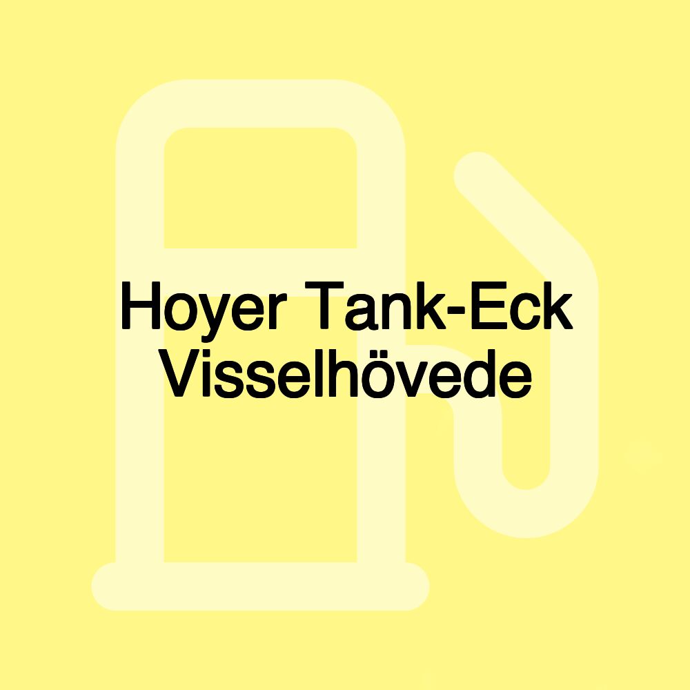 Hoyer Tank-Eck Visselhövede