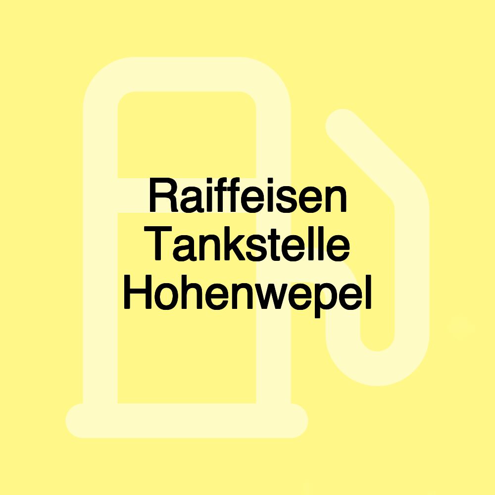 Raiffeisen Tankstelle Hohenwepel