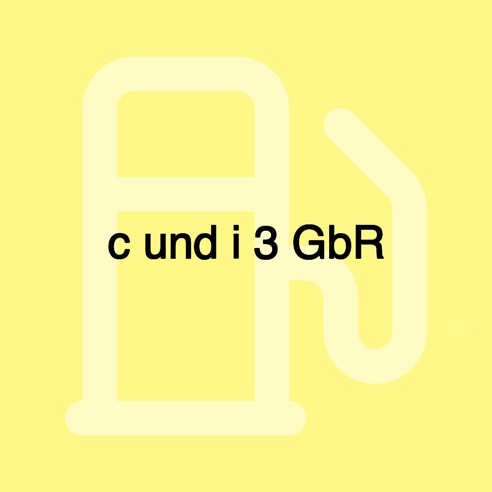 c und i 3 GbR