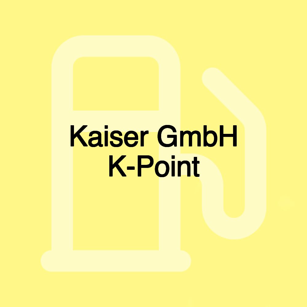 Kaiser GmbH K-Point