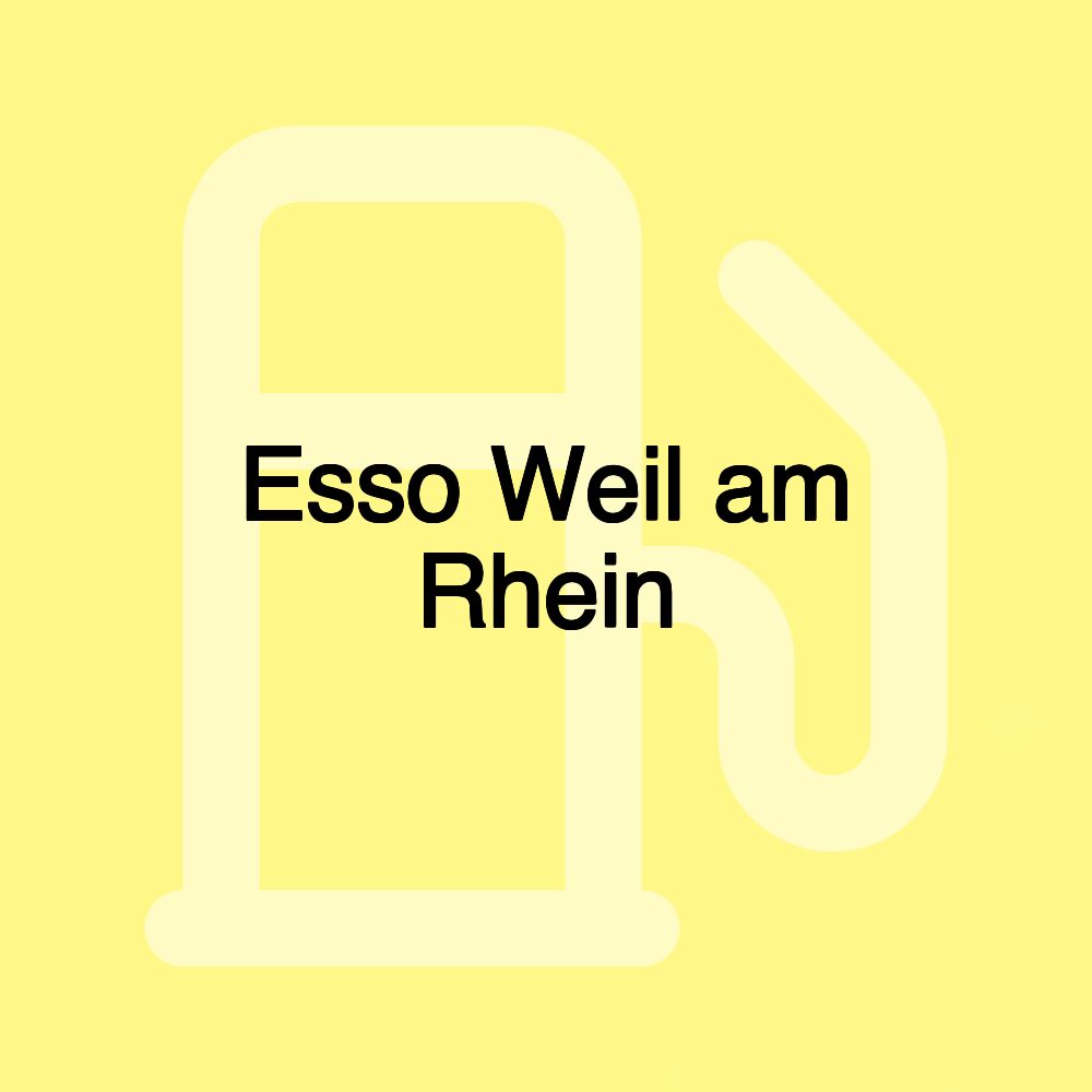 Esso Weil am Rhein