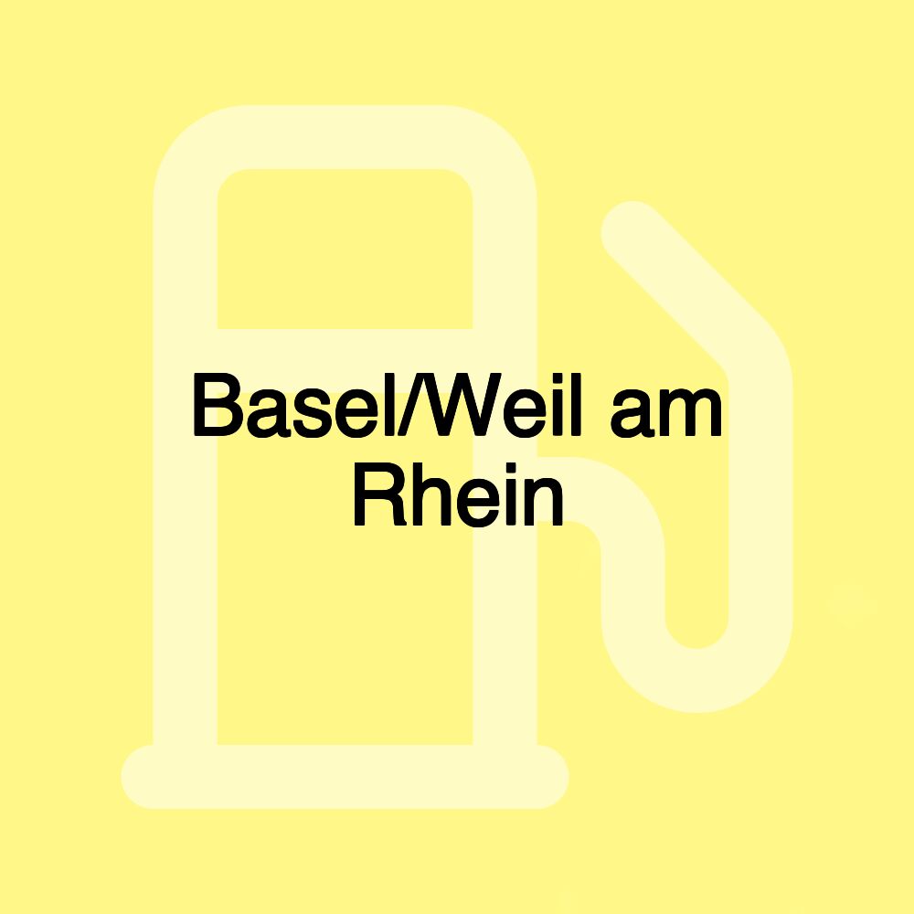 Basel/Weil am Rhein