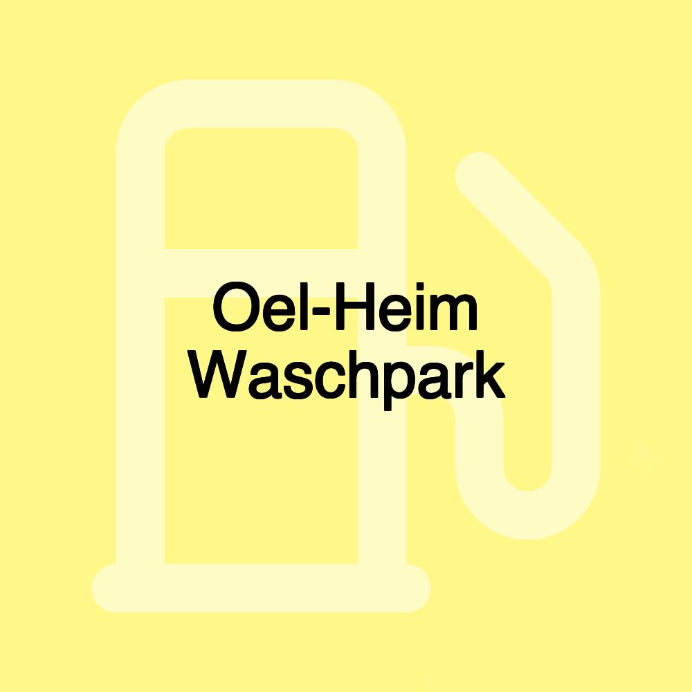 Oel-Heim Waschpark